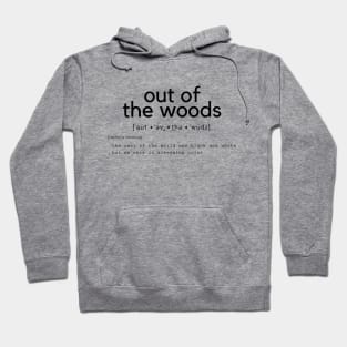 out of the woods (2) Hoodie